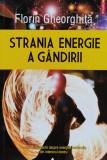 Strania Energie A Gandirii - Florin Gheorghita ,560076, Polirom