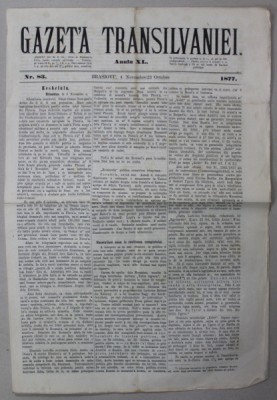 GAZETA TRANSILVANIEI , BRASOV , REDACTOR IACOB MURESIANU , ANUL XL , NR. 83 , 4 NOIEMBRIE , 1877 foto