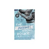The Pucking Wrong Rookie: A Hockey Romance
