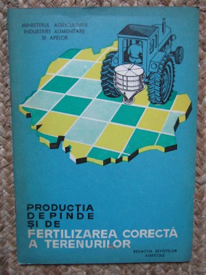 PRODUCTIA DEPINDE SI DE FERTILIZAREA CORECTA A TERENURILOR foto