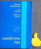 Law &amp; Crime.net Studii de securitate Monica Serbanescu Ilie Botos Dumitru Zamfir