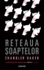 Reteaua soaptelor &ndash; Chandler Baker