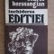 Bedros Horasangian - Inchiderea editiei