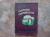 CULTURA CIUPERCILOR - M. Bulboaca , 1956