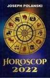 Cumpara ieftin Horoscop 2022/Joseph Polanski