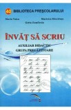 Invat sa scriu - Maria Voicu, Maricica Dascalasu, Getta Zamfiroiu