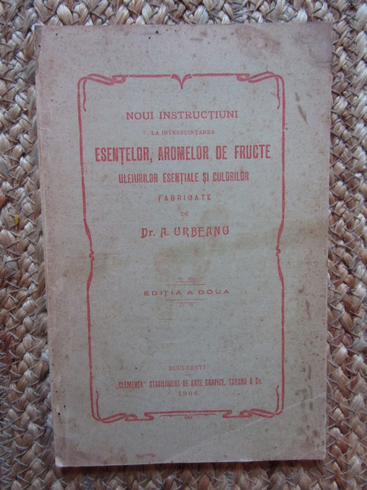 NOUI INSTRUCTIUNI LA INTREBUINTAREA ESENTELOR AROMELOR DE FRUCTE - URBEANU