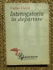 INTEROGATORIU IN DEPARTARE - VACLAV HAVEL