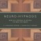 Neuro-Hypnosis: Using Self-Hypnosis to Activate the Brain for Change