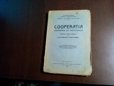 COOPERATIA - Conferinte de Propaganda - Charles Gide - 1925, 236 p. foto