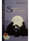 Hector Malot - Singur pe lume (Editia: 2019)