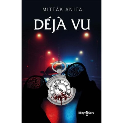 D&amp;eacute;j&amp;aacute; vu - Mitt&amp;aacute;k Anita foto