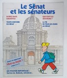 LE SENAT ET LES SENATEURS , PUBLICATIE PENTRU COPII CU TEXT IN LIMBAFRANCEZA , ANII ' 2000 , PREZINTA URME DE UZURA