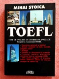 TOEFL. Editura SemnE, 2002 - Mihai Stoica