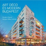 Art d&eacute;co &eacute;s modern Budapest - Kov&aacute;cs D&aacute;niel