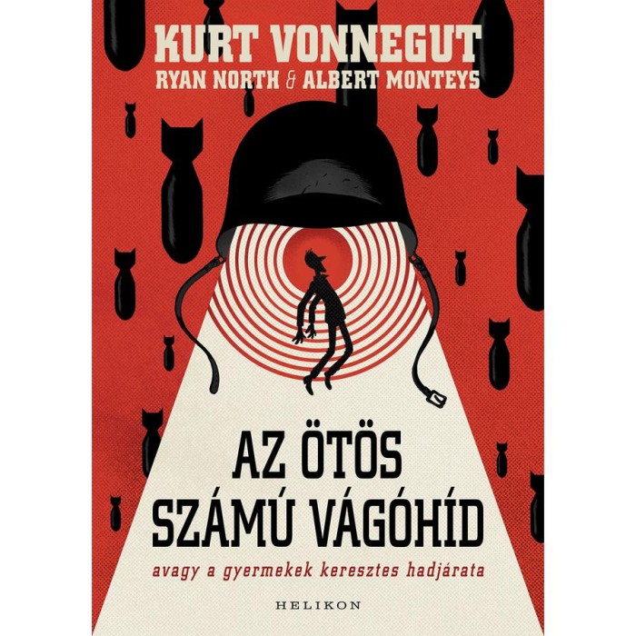 Az &ouml;t&ouml;s sz&aacute;m&uacute; v&aacute;g&oacute;h&iacute;d (k&eacute;preg&eacute;ny) - VONNEGUT