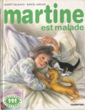 Gilbert Delahaye - Martine est malade, cu ilustratii de Marcel Marlier