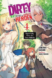 The Dirty Way to Destroy the Goddess&#039;s Heroes - Volume 4 (Light Novel) | Sakuma Sasaki