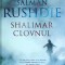 Salman Rushdie - Shalimar clovnul