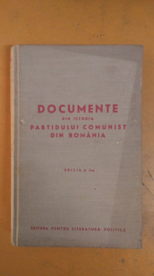 Documente din Istoria Partidului Comunist din Rom&amp;acirc;nia 1917-1944 1953 041 foto