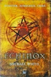 Michael White - Echinox