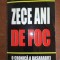 Zece ani de foc. O cronica a Basarabiei- Mircea Radu Iacoban