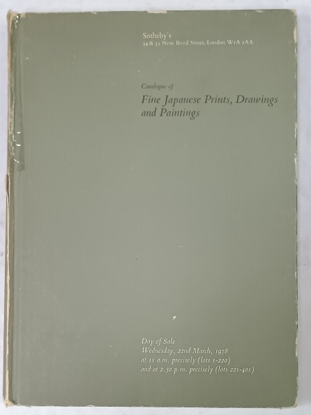 SOTHEBY&#039;S CATALOGUE OF FINE JAPANESE PRINTS , DRAWINGS AND PAINTINGS , CATALOG DE LICITATIE , 1978