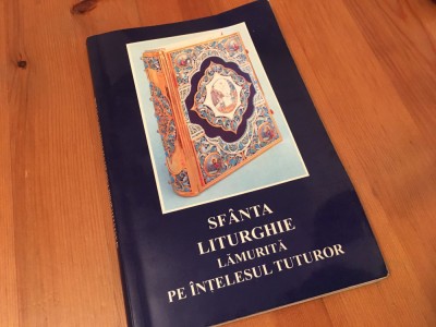 PR. C. VUIESCU SI C. DRON, SF&amp;Acirc;NTA LITURGHIE LĂMURITĂ PE &amp;Icirc;NȚELESUL TUTUROR- REEDITAREA EDITIEI 1942 foto