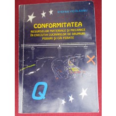 Conformitatea resurselor materiale si mecanice in executia lucrarilor de drumuri, poduri si cai ferate