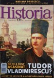 Revista Historia. Februarie 2013. De ce a fost asasinat Tudor Vladimirescu?