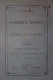 UN FRAGMENT DIN ATHENEUL ROMAN - LITERATURA = POLITICA