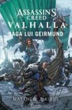 Cumpara ieftin Assassin&#039;s Creed. Valhalla. Saga lui Geirmund/Matthew J. Kirby