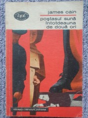 JAMES CAIN - POSTASUL SUNA INTOTDEAUNA DE DOUA ORI, 1966, BPT nr 567, 318 pag foto
