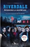 Cumpara ieftin Riverdale. Intoarcerea la Shadow Lake. Volumul 2/Micol Ostow