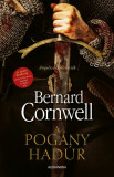 A pog&aacute;ny had&uacute;r - Angolsz&aacute;sz hist&oacute;ri&aacute;k - Bernard Cornwell