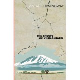 Cumpara ieftin The Snows Of Kilimanjaro (And Other Stories)