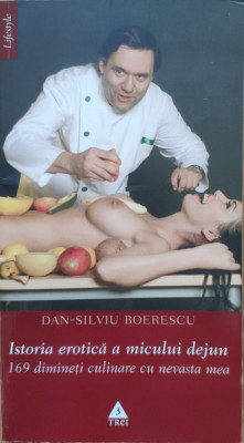 Istoria Erotica A Micului Dejun - Dan-silviu Boerescu ,558218 foto