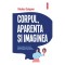 Corpul, aparenţa şi imaginea - Nicolas Gu&eacute;guen