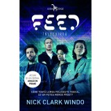 Feed. &Icirc;nlocuirea - Nick Clark Windo - Editura Leda