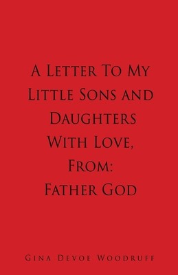 A Letter To My Little Sons and Daughters With Love, From