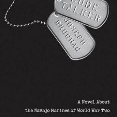 Code Talker: A Novel about the Navajo Marines of World War Two