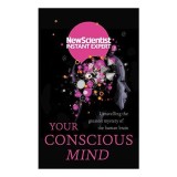Your Conscious Mind