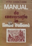 Manual de conversatie in limba italiana - 1982 - Doina Condrea Derer (C55)