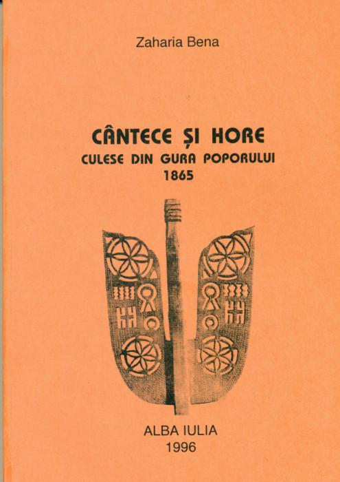 Cantece si hore culese din gura poporului 1865- Zaharia Bena