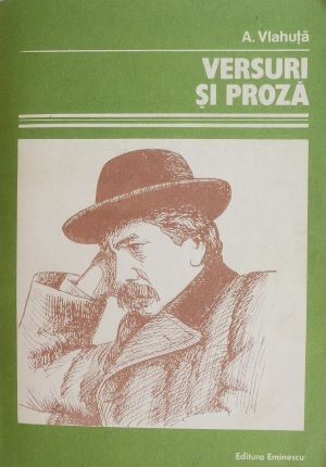 Versuri si proza - Alexandru Vlahuta