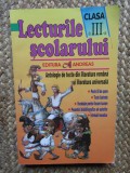 LECTURILE SCOLARULUI CLASA A III-A ( ANTOLOGIE DE TEXTE LITERARE )