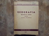 Geografie - Manual unic clasa a IX-a Medie, 1950