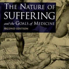 The Nature of Suffering and the Goals of Medicine