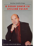 Stelian Catalin Fulga - A doua sansa cu Stelian Fulga (editia 2002)