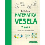 Cumpara ieftin Matematica vesela. Caiet de jocuri logico-matematice (7 ani +) - Katz E. M., Editura Paralela 45